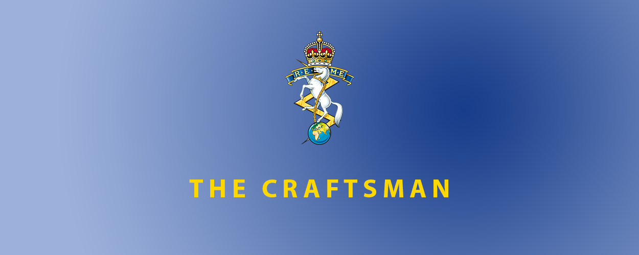 The Craftsman Magazine  REME Connect