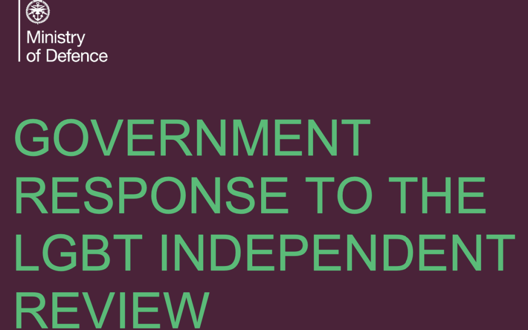 The Government responds to the LGBT Veterans Independent Review